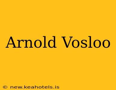 Arnold Vosloo