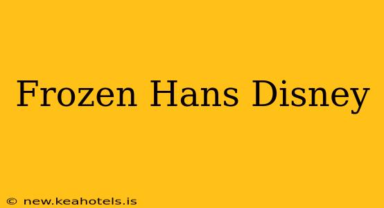 Frozen Hans Disney