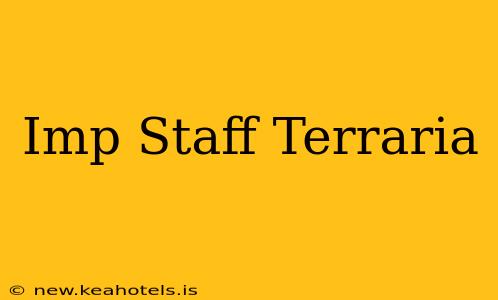 Imp Staff Terraria