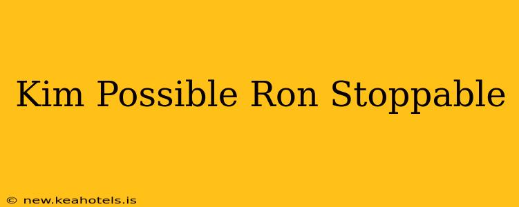 Kim Possible Ron Stoppable
