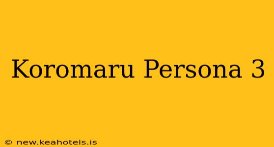 Koromaru Persona 3