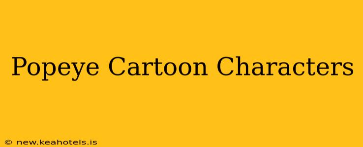 Popeye Cartoon Characters