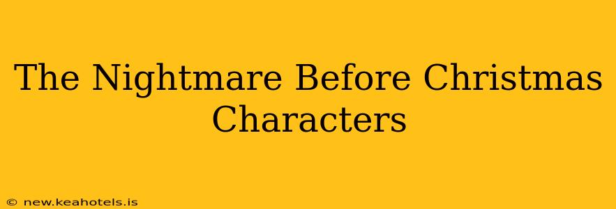 The Nightmare Before Christmas Characters